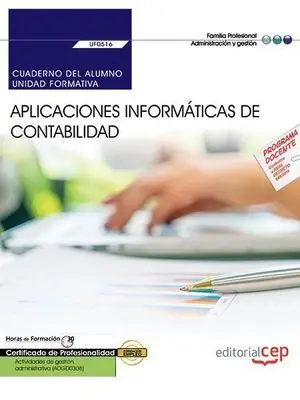 Cuaderno del Alumno. Aplicaciones Informáticas de Contabilidad (Uf0516). Certifi