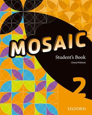 MOSAIC 2. STUDENT'S BOOK MOSAIC 2. STUDENT'S BOOK