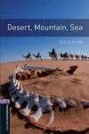 OXFORD BOOKWORMS 4. DESERT, MOUNTAIN, SEA