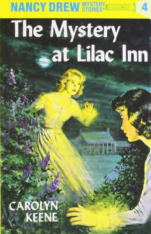 (KEENE).4.NANCY DREW:THE MYSTERY AT LILAC INN (KEENE).4.NANCY DREW:THE MYSTERY AT LILAC INN
