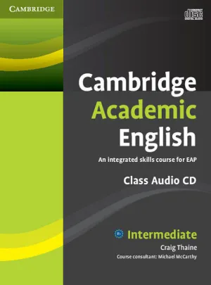 CAMBRIDGE ACADEMIC ENGLISH B1+ INTERMEDIATE CLASS AUDIO CD
