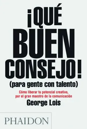QUE BUEN CONSEJO