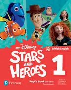 MY DISNEY STARS AND HEROES BRITISH EDITION LEVEL 1 PUPIL'S BOOK W