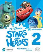 MY DISNEY STARS AND HEROES BRITISH EDITION LEVEL 2 ACTIVITY BOOK WITH EB