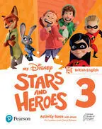 MY DISNEY STARS AND HEROES BRITISH EDITION LEVEL 3 ACTIVITY BOOK WITH EB