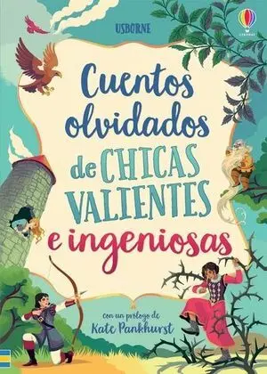 Cuentos Olvidados Chicas Valientes Ingen