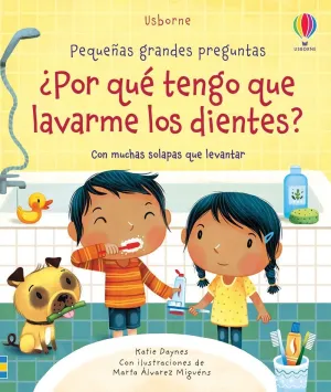 Por que Tengo que Lavarme los Dientes