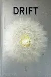 Drift. Choreographing The Future