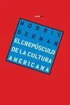 EL CREPÚSCULO DE LA CULTURA AMERICANA