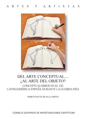 DEL ARTE CONCEPTUAL… ¿AL ARTE OBJETO? : CONCEPTUALISMOS EN EL EJE LATINO