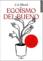 EGOÍSMO DEL BUENO