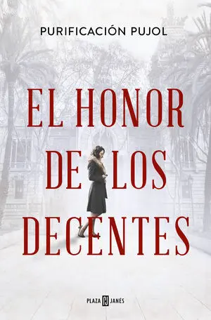 EL HONOR DE LOS DECENTES
