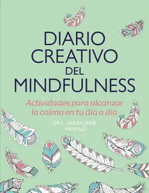 DIARIO CREATIVO DEL MINDFULNESS