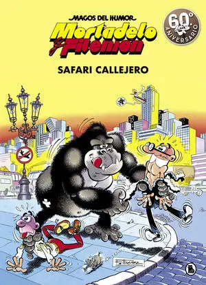 Mortadelo y Filem?N. Safari Callejero