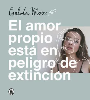 EL AMOR PROPIO ESTÁ EN PELIGRO DE EXTINCIÓN EL AMOR PROPIO ESTÁ EN PELIGRO DE EXTINCIÓN
