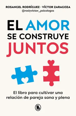EL AMOR SE CONSTRUYE JUNTOS