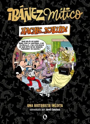 IBÁÑEZ MÍTICO 1 - HACHÍS... ¡SALUD! IBÁÑEZ MÍTICO 1 - HACHÍS... ¡SALUD!