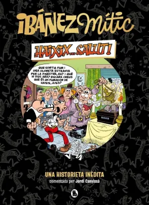 IBÁÑEZ MÍTIC 1 - HAIXIX... SALUT! IBÁÑEZ MÍTIC 1 - HAIXIX... SALUT!