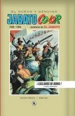 EL JABATO (1958-1959 ).ÍESCLAVOS DE ROMA!