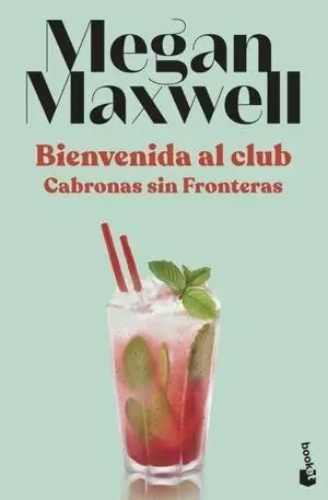 BIENVENIDA AL CLUB. CABRONAS SIN FRONTERAS
