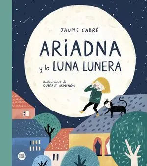 ARIADNA Y LA LUNA LUNERA ARIADNA Y LA LUNA LUNERA