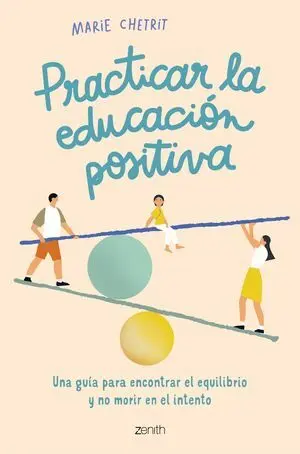 PRACTICAR LA EDUCACION POSITIVA