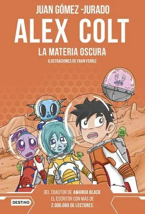 Alex Colt. La Materia Oscura. Nueva Presentacion