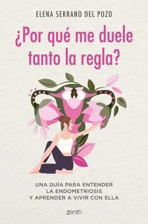 ¿POR QUE ME DUELE TANTO LA REGLA?
