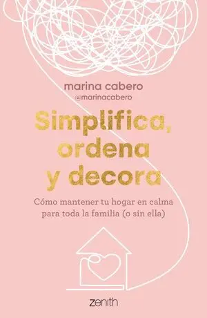SIMPLIFICA, ORDENA Y DECORA