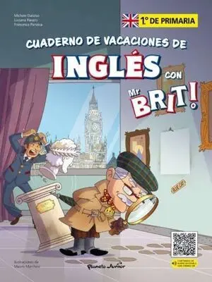 MR. BRIT. CUADERNOS DE VACACIONES DE INGLÉS. 1.º DE PRIMARIA
