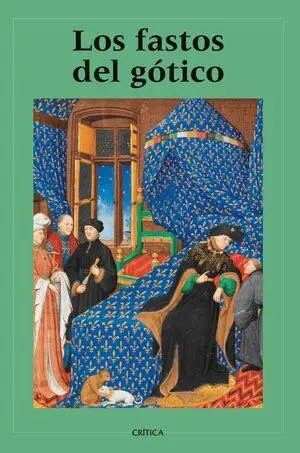 FASTOS DEL GÓTICO, LOS