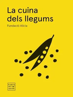 LA CUINA DELS LLEGUMS. EDICIÓ RÚSTEGA AMB SOLAPES