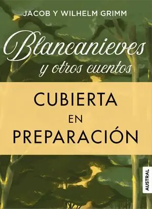 BLANCANIEVES Y OTROS CUENTOS