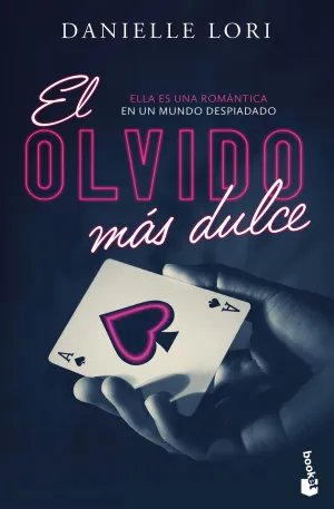 EL OLVIDO MÁS DULCE