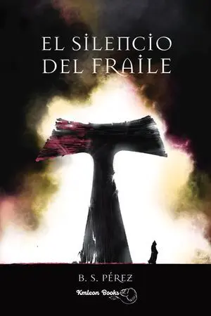 EL SILENCIO DEL FRAILE