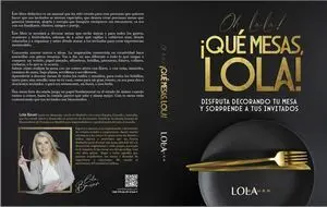 OH LÀ LÀ! ¡QUÉ MESAS, LOLA!