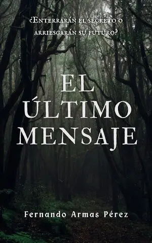 ÉL ÚLTIMO MENSAJE