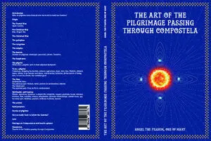 THE ART OF THE PILGRIMAGE PASSING THROUGH COMPOSTELA
