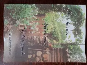 DEL HUERTO, DEL PALADAR Y DE FOGONES