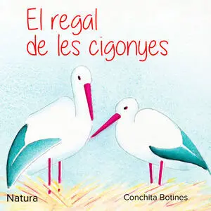 EL REGAL DE LES CIGONYES