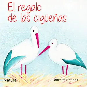 EL REGALO DE LAS CIGÜEÑAS