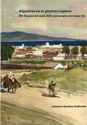 ALGECIRAS EN LA PINTURA INGLESA