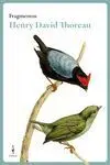 FRAGMENTOS HENRY DAVID THOREAU FRAGMENTOS HENRY DAVID THOREAU