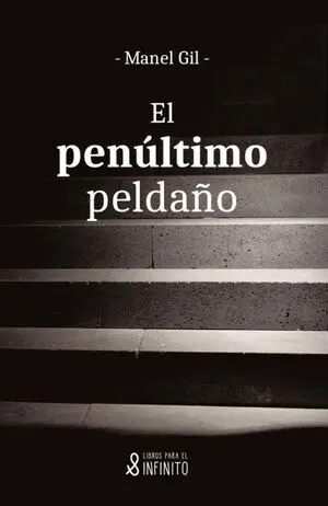 EL PENÚLTIMO PELDAÑO