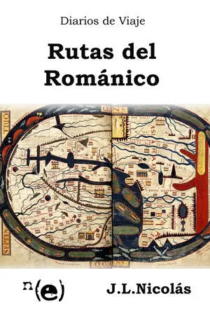 DIARIOS DE VIAJE: RUTAS DEL ROMÁNICO