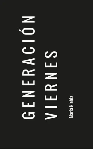 GENERACIÓN VIERNES