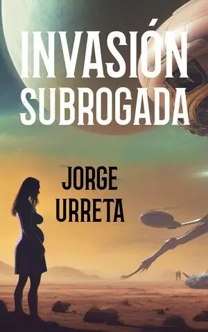 INVASIÓN SUBROGADA