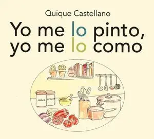 YO ME LO PINTO, YO ME LO COMO