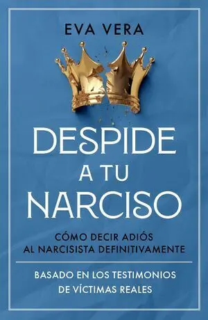 DESPIDE A TU NARCISO