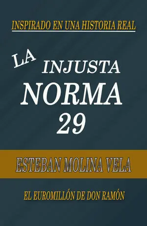 LA INJUSTA NORMA 29